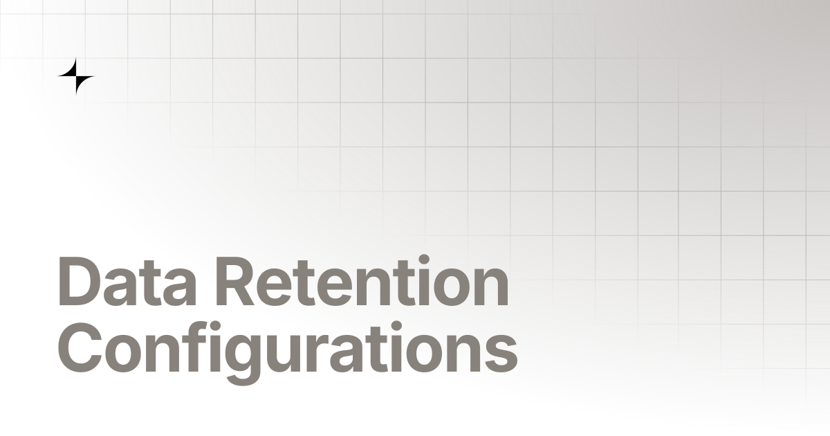 Data Retention Configurations | ROX Docs